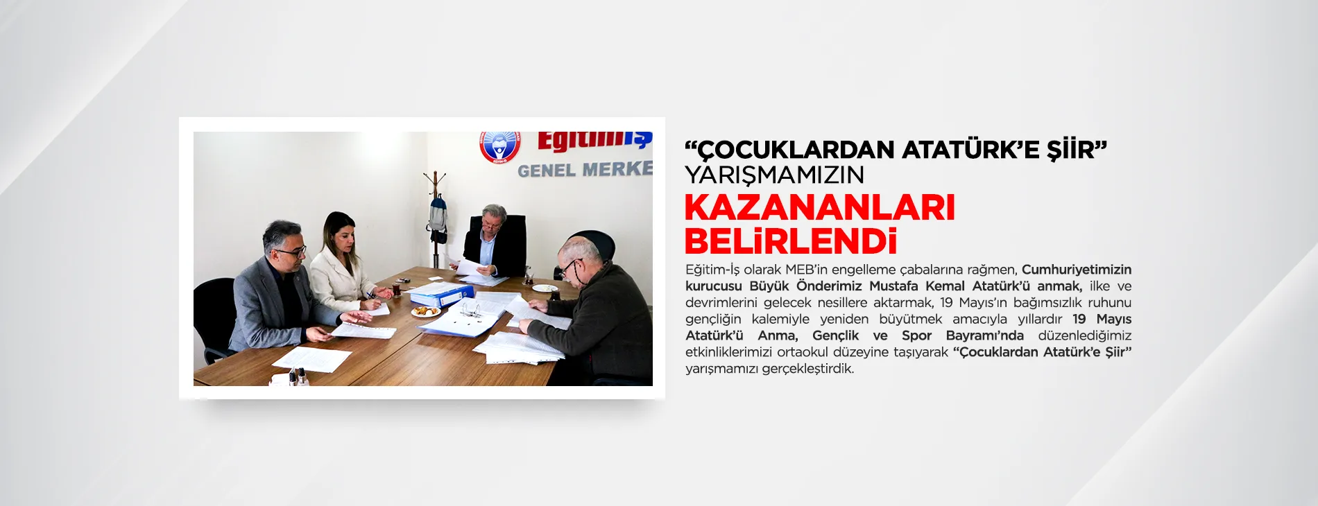 “ÇOCUKLARDAN ATATÜRK’E ŞİİR” YARIŞMAMIZIN KAZANANLARI BELİRLENDİ! | EĞİTİM İŞ