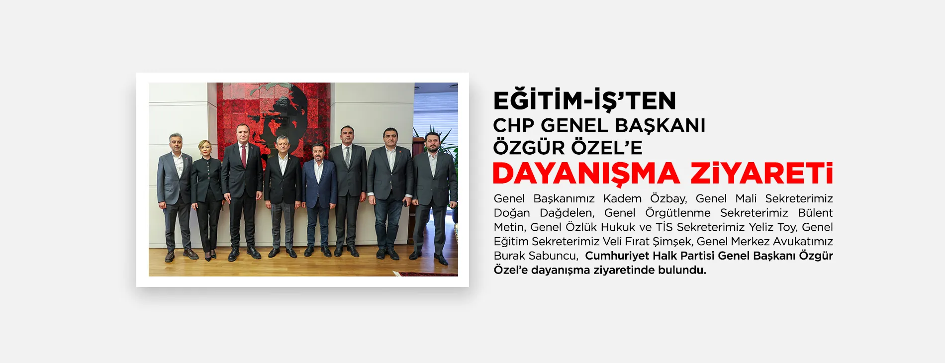 EĞİTİM-İŞ’TEN CHP GENEL BAŞKANI ÖZGÜR ÖZEL’E DAYANIŞMA ZiYARETi | EĞİTİM İŞ
