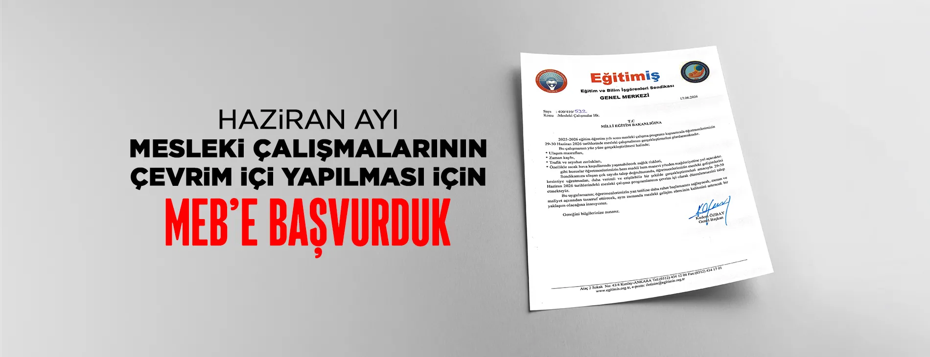 HAZiRAN AYI MESLEKi ÇALIŞMALARININ ÇEVRiM iÇi YAPILMASI iÇiN MEB’E BAŞVURDUK