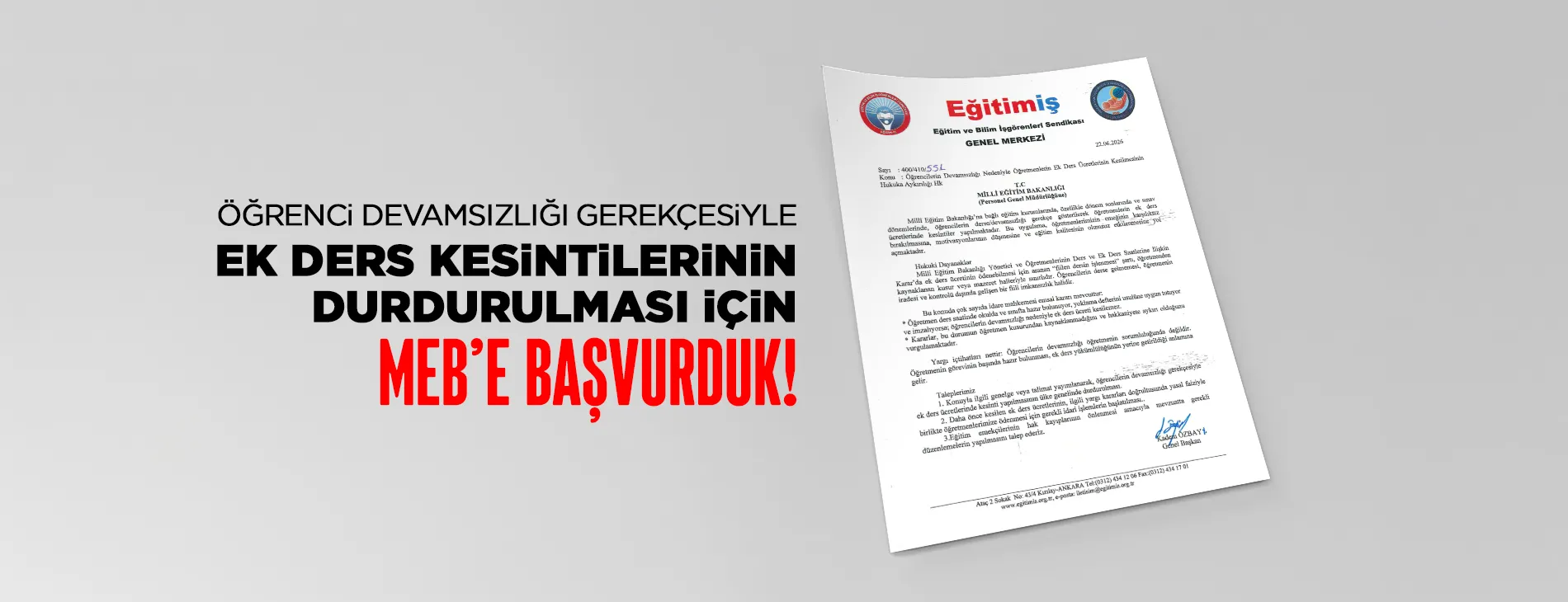 ÖĞRENCİ DEVAMSIZLIĞI GEREKÇESİYLE EK DERS KESİNTİLERİNİN DURDURULMASI İÇİN MEB’E BAŞVURDUK! | EĞİTİM İŞ