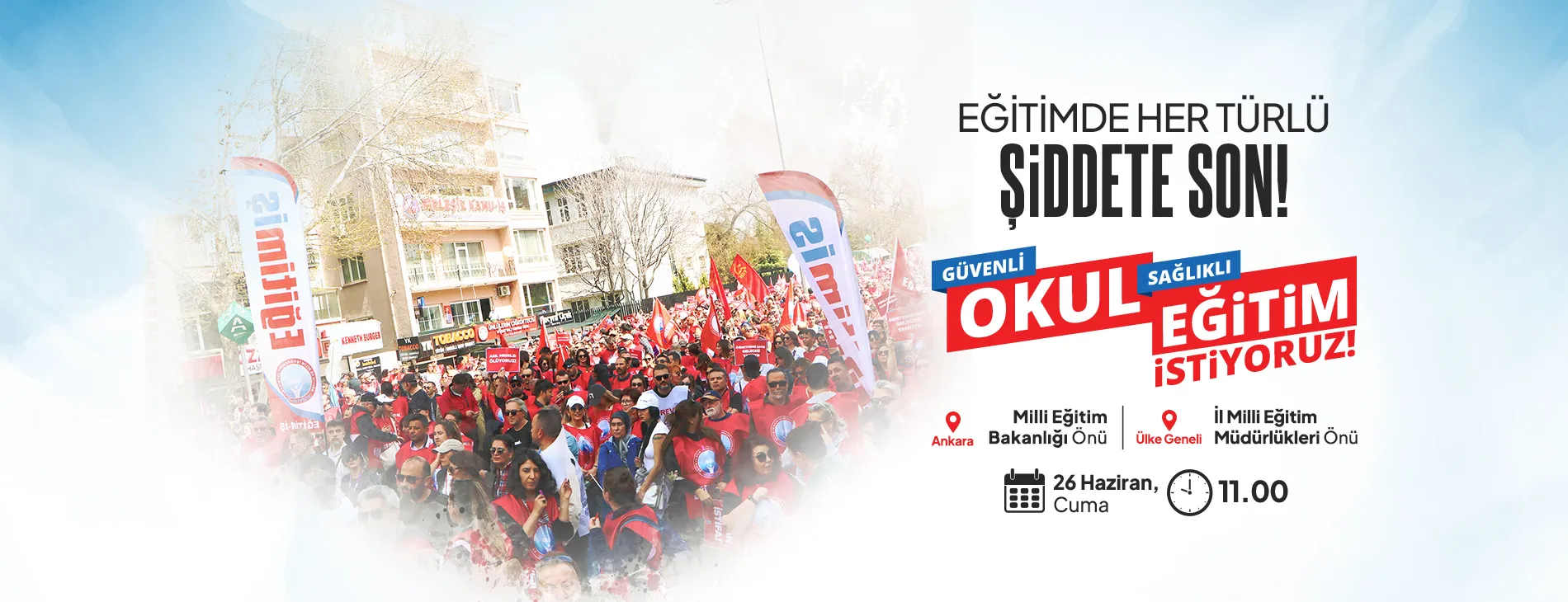 EĞİTİMDE HER TÜRLÜ ŞİDDETE SON! GÜVENLİ OKUL, SAĞLIKLI EĞİTİM İSTİYORUZ! | EĞİTİM İŞ