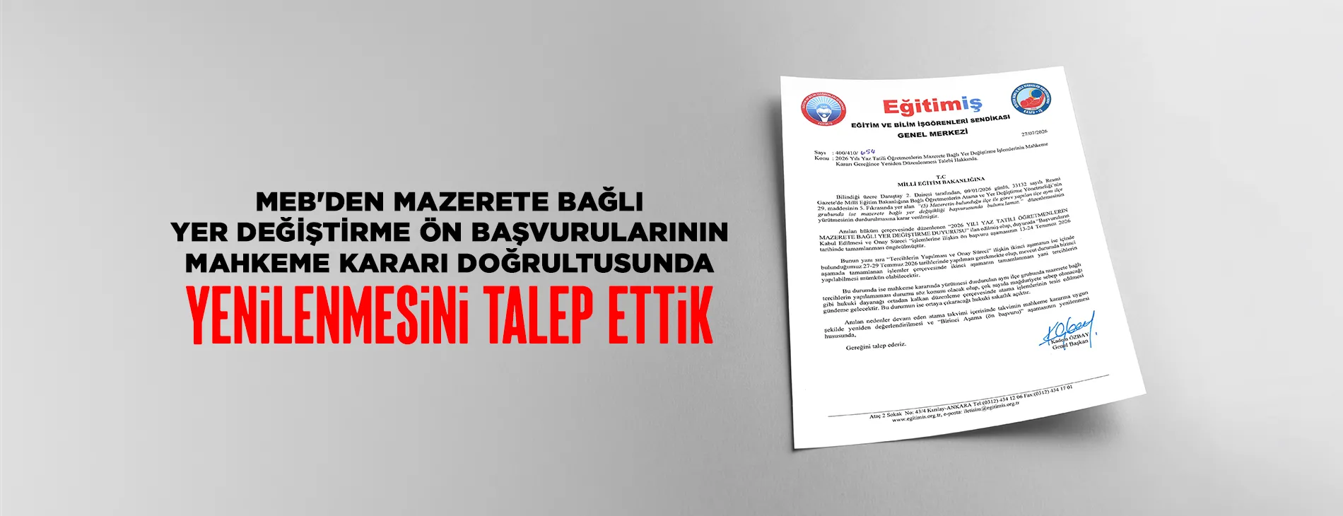 MEB'DEN MAZERETE BAĞLI YER DEĞİŞTİRME ÖN BAŞVURULARININ MAHKEME KARARI DOĞRULTUSUNDA YENİLENMESİNİ TALEP ETTİK | EĞİTİM İŞ