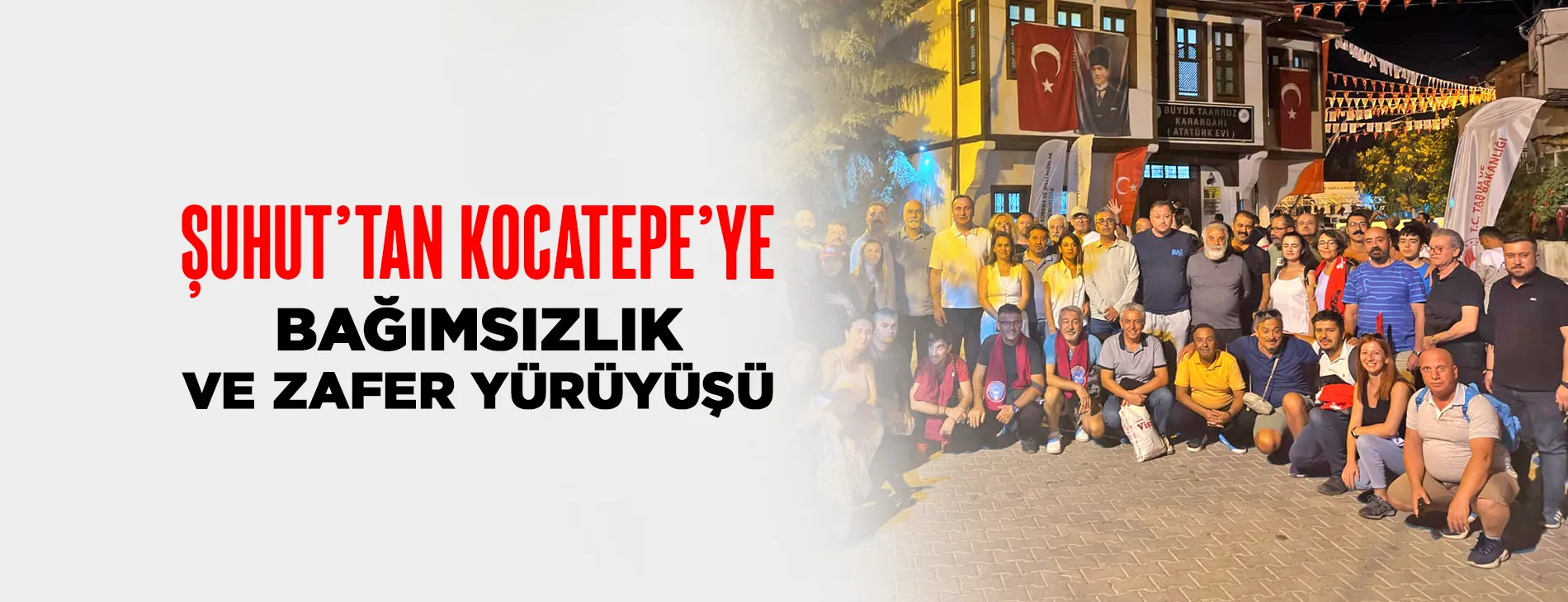 ŞUHUT’TAN KOCATEPE’YE BAĞIMSIZLIK VE ZAFER YÜRÜYÜŞÜ | EĞİTİM İŞ